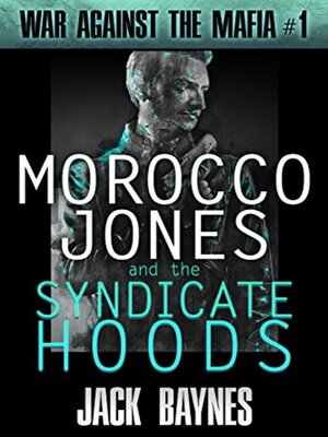 cover image of MOROCCO JONES & the Syndicate Hoods